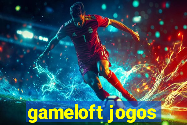 gameloft jogos